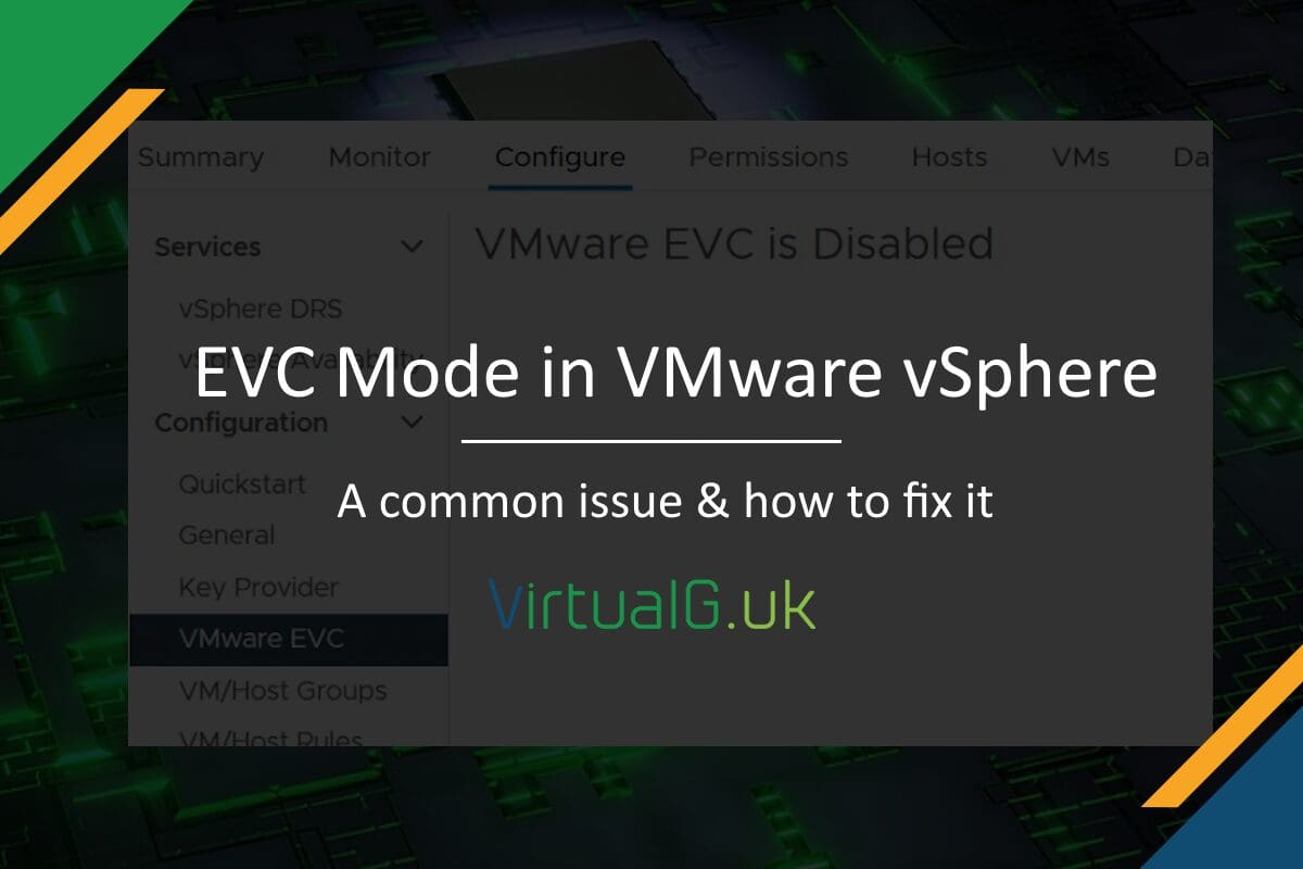 Evc mode in vsphere clusters a common issue how to fix it